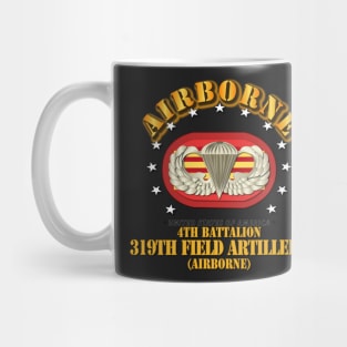 4th Bn 319th Field Artillery Rgt - Airborne w Oval Mug